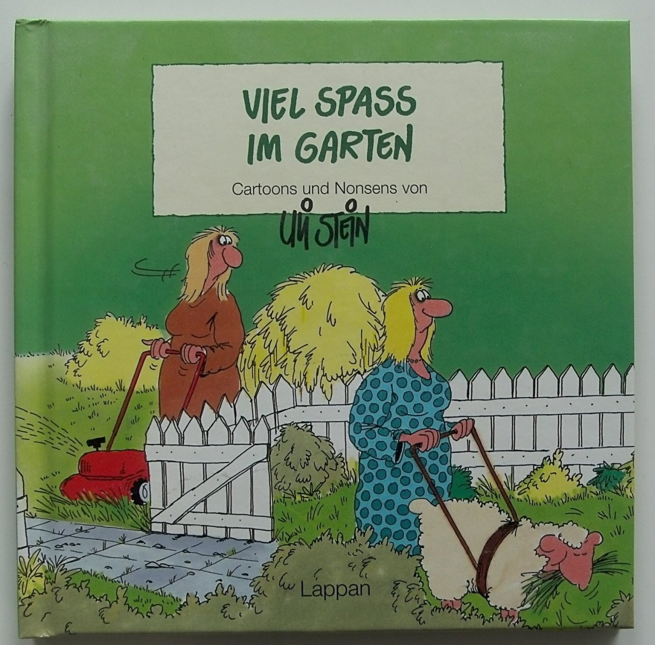 Viel Spass Im Garten“ (Uli Stein) – Buch Gebraucht Kaufen von Uli Stein Garten Bild