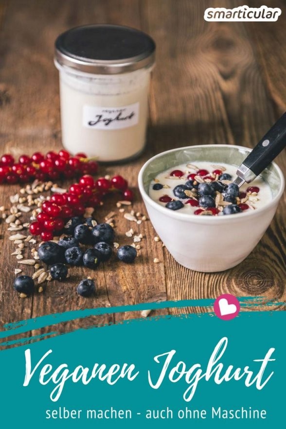 Veganen Joghurt Und Quark Selber Machen Mit Sojamilch von Joghurt Selber Machen Vegan Bild
